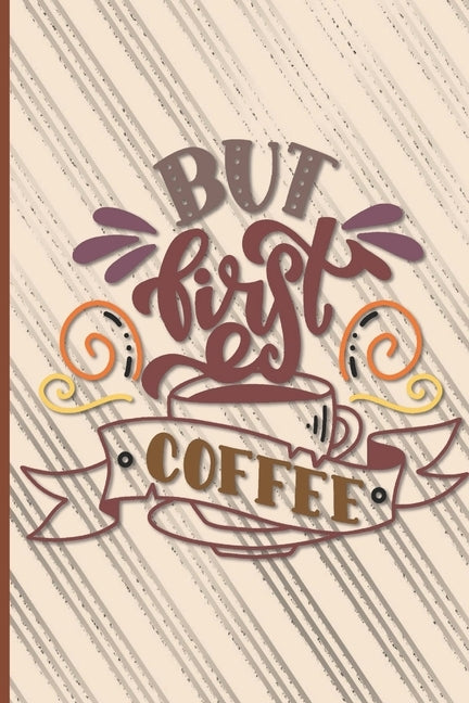 But First Coffee by Press, Fun Floow