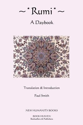 Rumi: A Daybook by Smith, Paul
