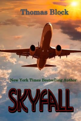 Skyfall by Block, Thomas
