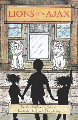 Lions for Ajax by Snyder, Nancy