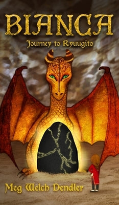 Bianca: Journey to Ryuugito by Dendler, Meg Welch
