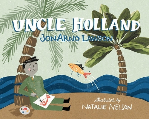 Uncle Holland by Lawson, Jonarno
