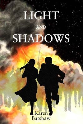 Light and Shadows by Batshaw, Karen