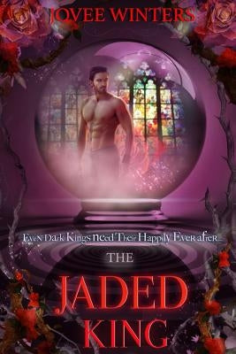 The Jaded King by Winters, Jovee