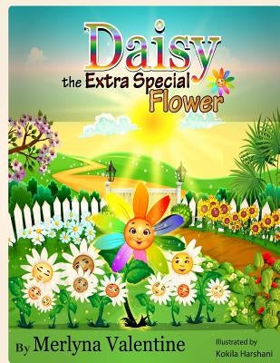 Daisy the Extra Special Flower by Valentine, Merlyna