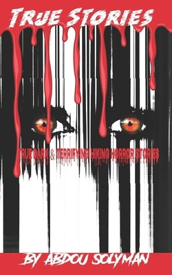 TRUE Dark & Terrifying Hiking Horror Stories by Solyman, Abdou