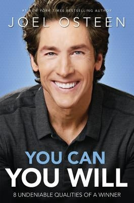 Daily Readings from You Can, You Will: 90 Devotions to Becoming a Winner by Osteen, Joel