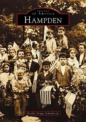 Hampden by Schoolcraft, Evelyn Griggs