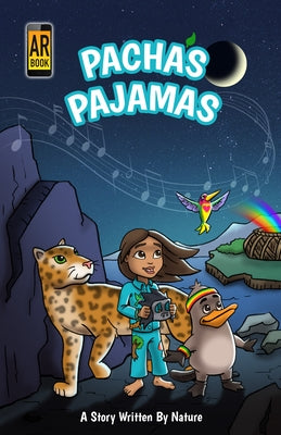 Pacha's Pajamas: A Story Written by Nature by Ableman, Aaron