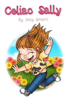 Celiac Sally by Smart, Amy