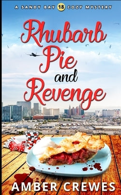 Rhubarb Pie and Revenge by Crewes, Amber
