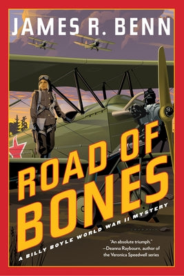 Road of Bones by Benn, James R.