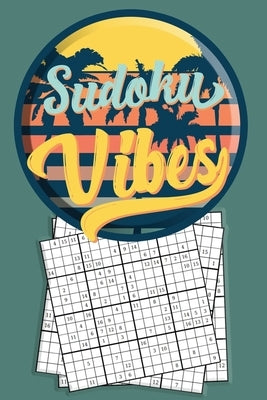 Sudoku Vibes: Volume 1, 16 x 16 Mega Sudoku Hard Puzzle Book; Great Gift for Adults, Teens and Kids by Creative, Quick