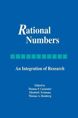 Rational Numbers: An Integration of Research by Carpenter, Thomas P.