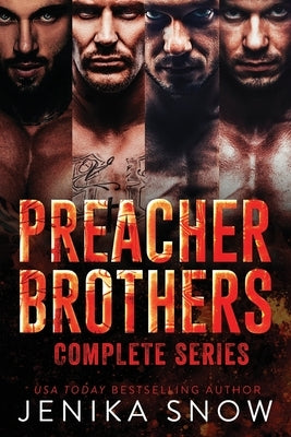 Preacher Brothers: Complete Collection by Snow, Jenika