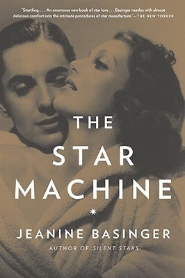 The Star Machine by Basinger, Jeanine