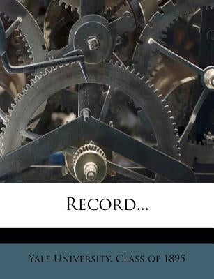 Record... by Yale University Class of 1895