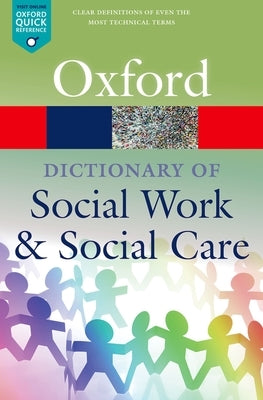 A Dictionary of Social Work and Social Care by Harris, John