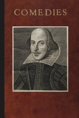 Mr. William Shakespeares Comedies by Shakespeare, William