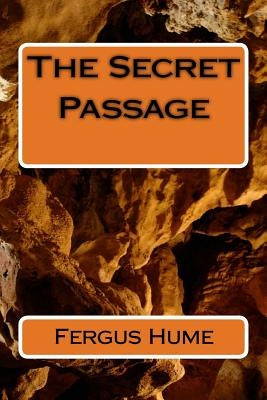 The Secret Passage by Hume, Fergus