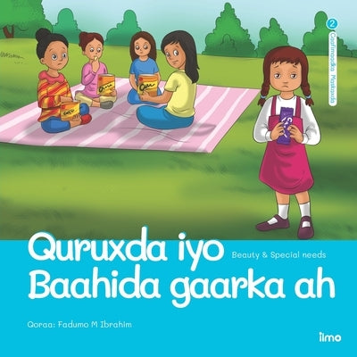 Quruxda iyo Baahida gaarka ah: Beauty & Special needs (English and Somali Edition) by Design, Tamartic