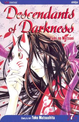 Descendants of Darkness, Vol. 7, 7 by Matsushita, Yoko