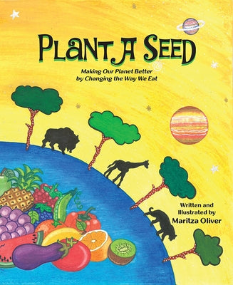 Plant a Seed by Oliver, Maritza