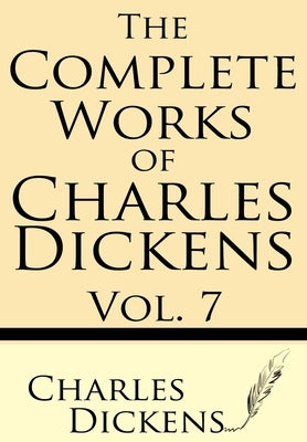 Complete Works of Charles Dickens by Dickens, Charles