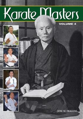 Karate Masters Volume 4 by Fraguas, Jose M.
