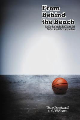 From Behind the Bench: Inside the Basketball Scandal That Rocked St. Bonaventure by Pezzimenti, Vinny
