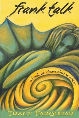 Frank Talk by Farquhar, Tracy