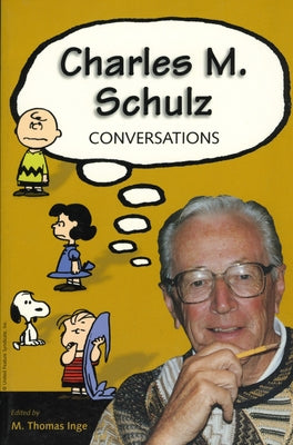 Charles M. Schulz: Conversations by Inge, M. Thomas