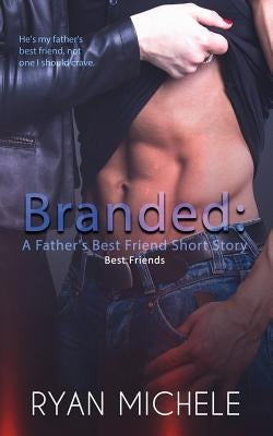 Branded: A Father's Best Friend Short Story by Michele, Ryan