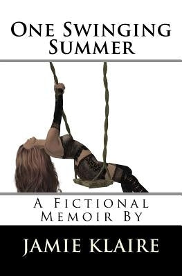 One Swinging Summer by Klaire, Jamie