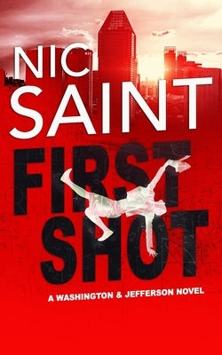 First Shot by Saint, Nic