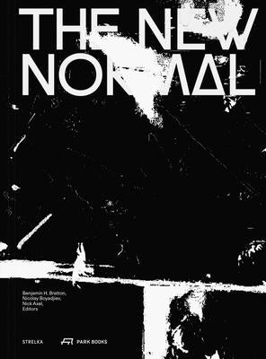 The New Normal by Bratton, Benjamin H.
