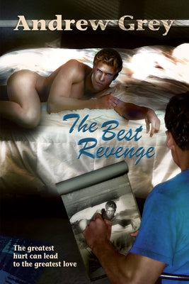 The Best Revenge by Grey, Andrew