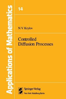 Controlled Diffusion Processes by Aries, A. B.