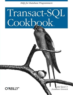 Transact-SQL Cookbook by Spetic, Ales