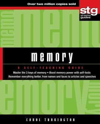 Memory: A Self-Teaching Guide by Turkington, Carol a.