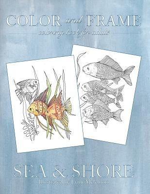Color and Frame: Sea & Shore by Melchiori, Lynn