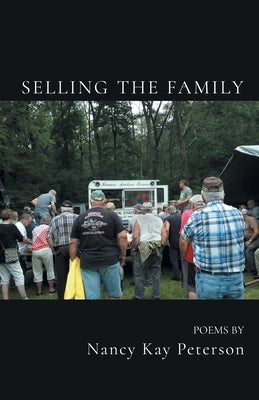 Selling the Family by Peterson, Nancy Kay