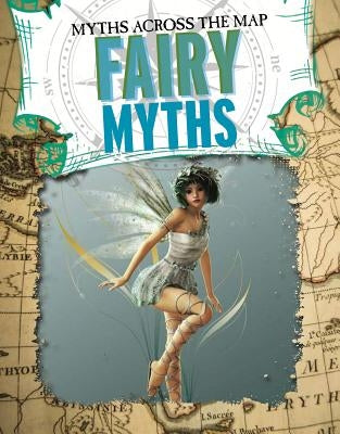 Fairy Myths by O'Brien, Cynthia