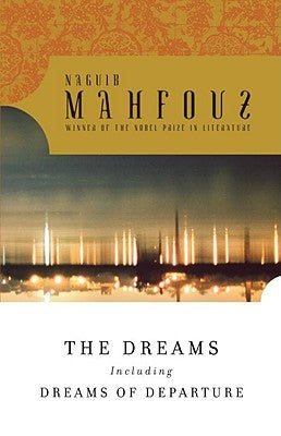 The Dreams by Mahfouz, Naguib