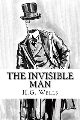 The Invisible Man by Wells, H. G.