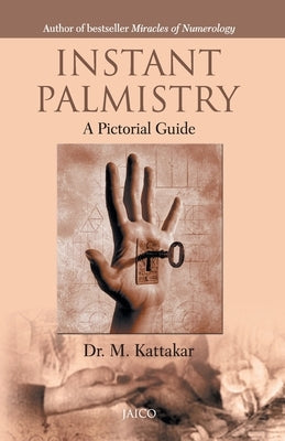 Instant Palmistry by Katakkar, M.