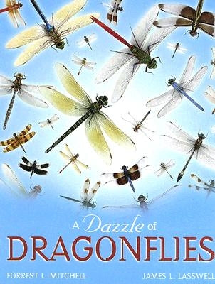 A Dazzle of Dragonflies by Mitchell, Forrest L.