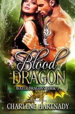 Blood Dragon by Hartnady, Charlene