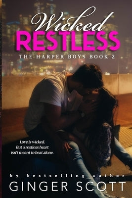 Wicked Restless by Scott, Ginger
