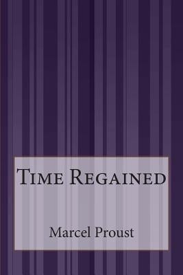 Time Regained by Proust, Marcel
